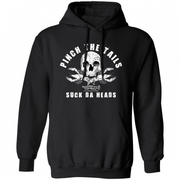 Jazz - A Louisiana Kitchen Black hoodie with a graphic of a skull and crawfish claws. Text reads "Pinch the Tails, Suck Da Heads" in white letters. Kansas City, Columbia