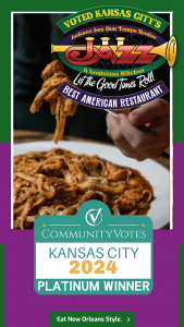 Jazz - A Louisiana Kitchen Advertisement for Jazz Louisiana Kitchen, showcasing spaghetti with sauce. Awards mention: "Best American Restaurant" and "CommunityVotes Kansas City 2024 Platinum Winner. Kansas City, Columbia