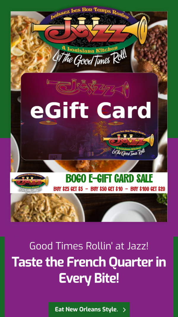 Jazz - A Louisiana Kitchen Jazz restaurant eGift card promotion displaying vibrant graphics and text offering BOGO deals. Kansas City, Columbia